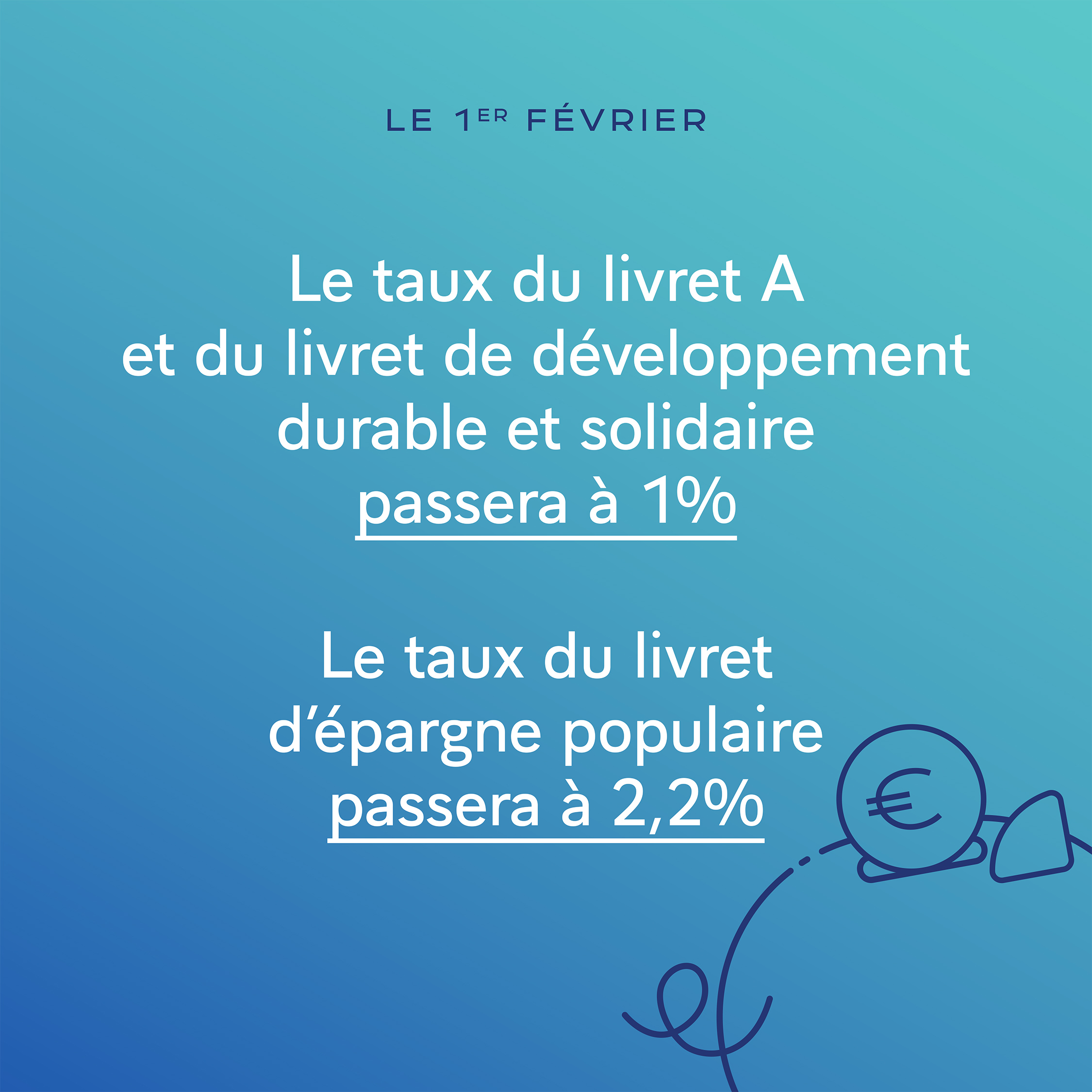 Le taux du livret A et du livret développement durable passe à 1%