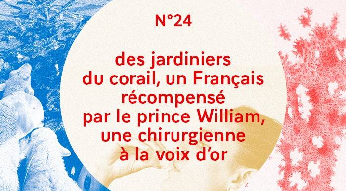 Des jardiniers du corail, un Français récompensé par le prince William, une chirurgienne à la voix d'or