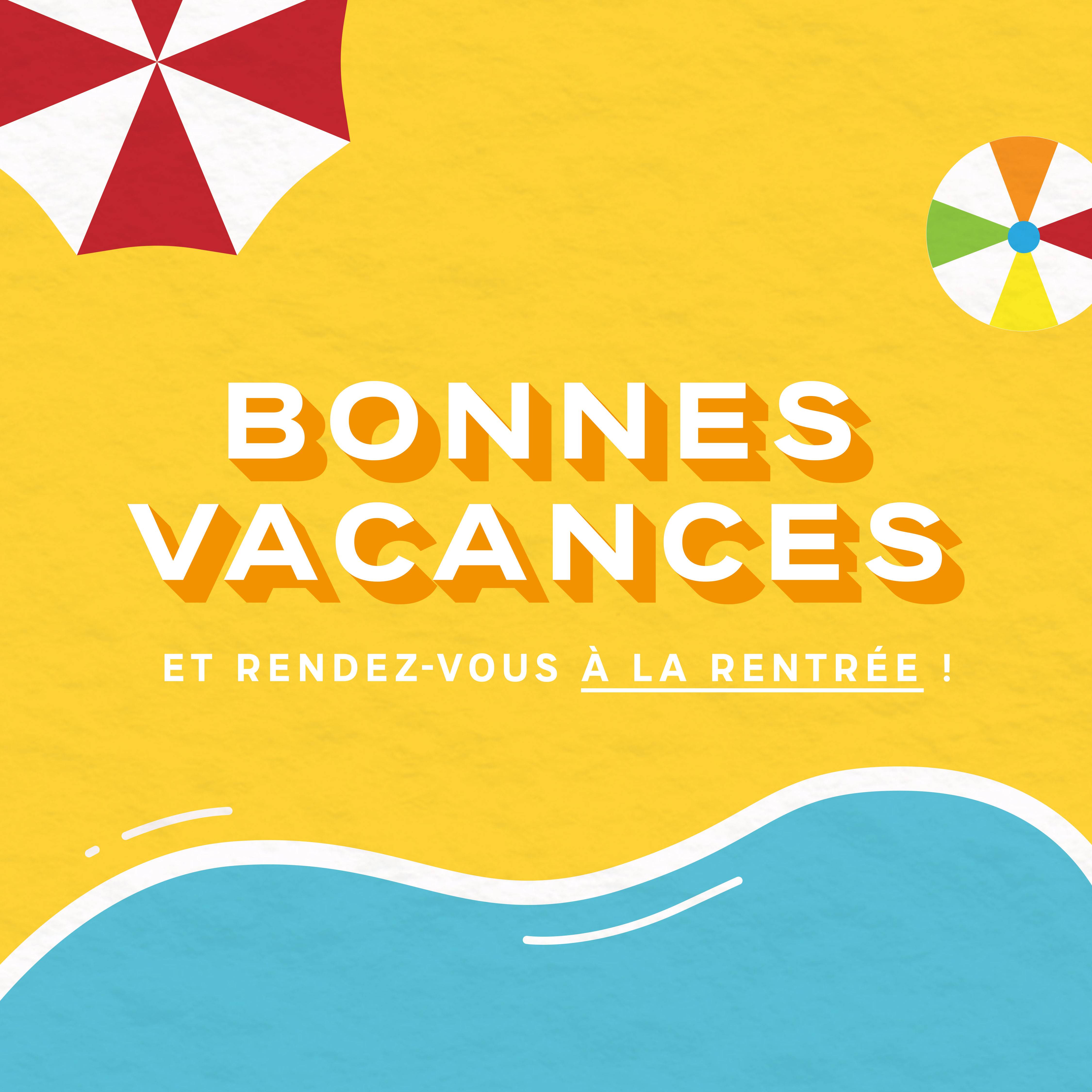 Bonnes vacances