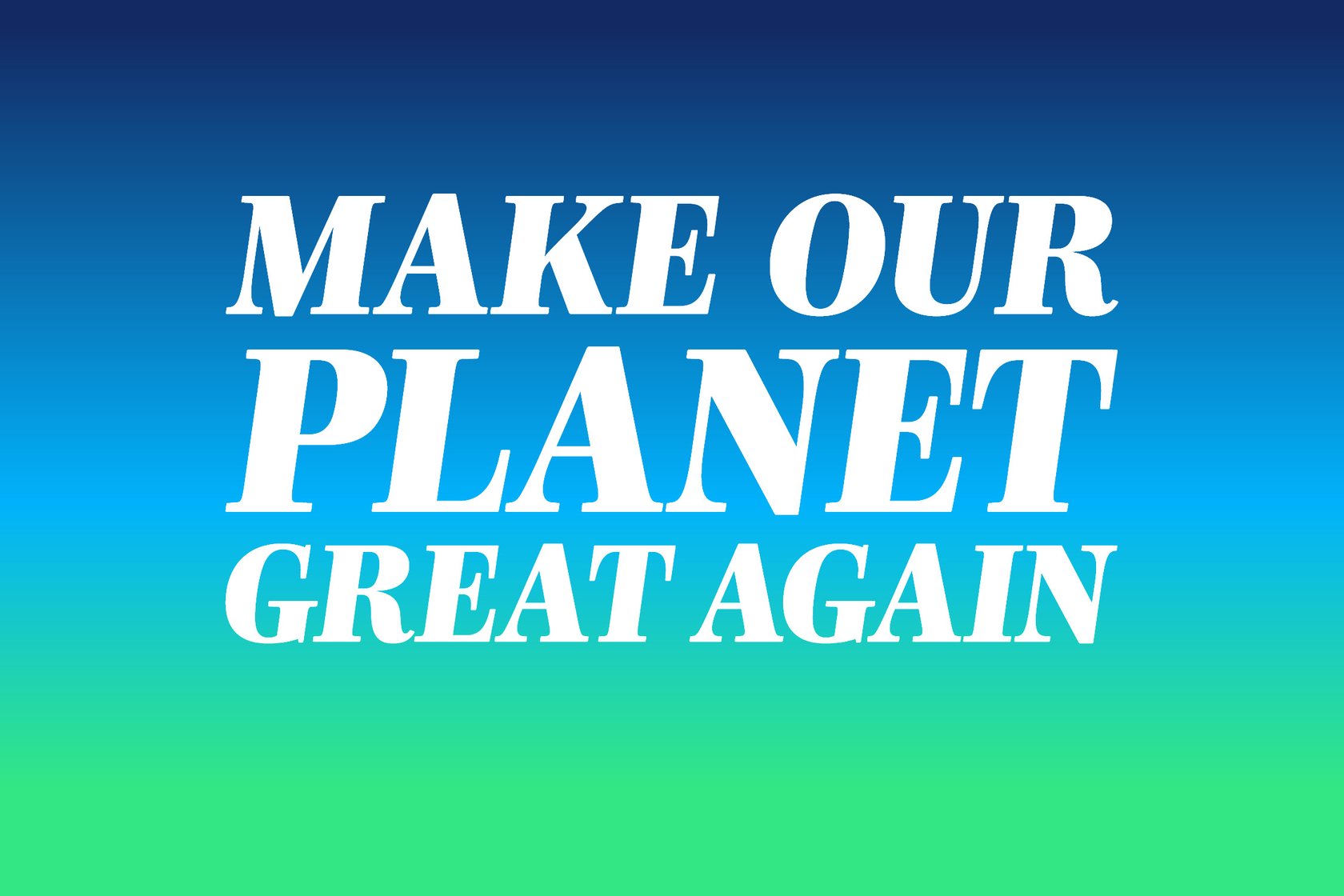 Great planet. Футболка make our Planet great again. Make WOOMEV great again. Again!.